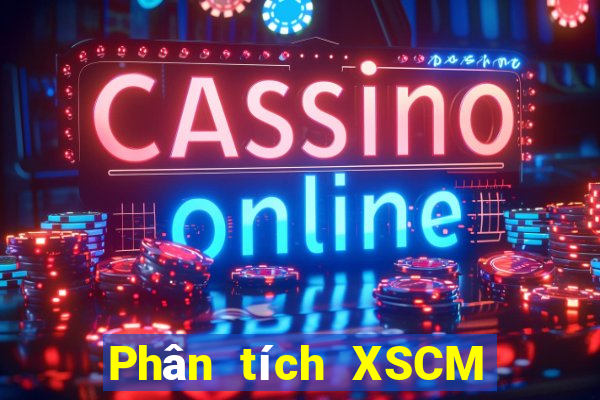 Phân tích XSCM Thứ 2