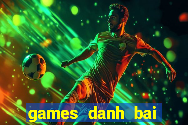 games danh bai tien len