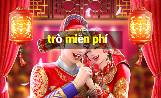 trò miễn phí