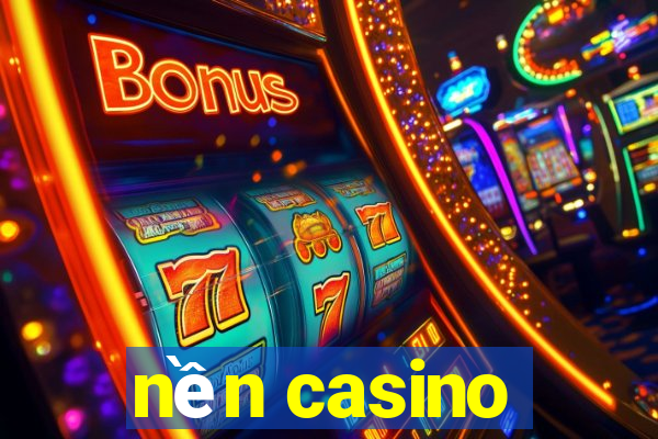 nền casino