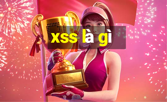 xss là gì