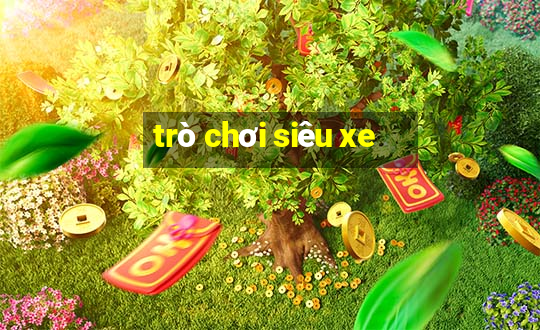 trò chơi siêu xe