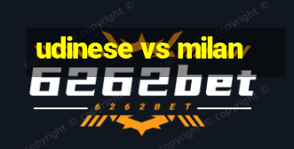 udinese vs milan