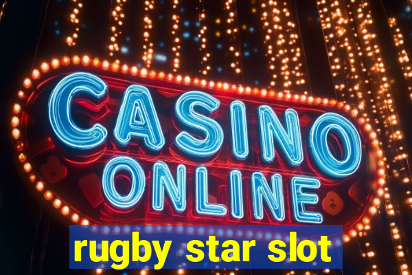 rugby star slot