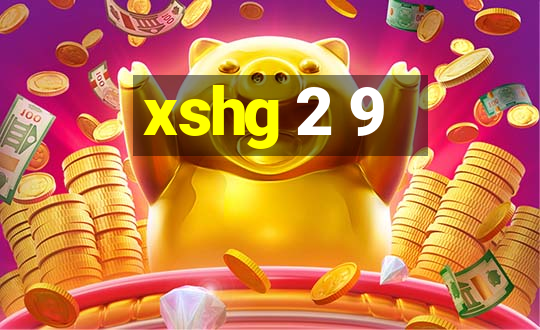 xshg 2 9