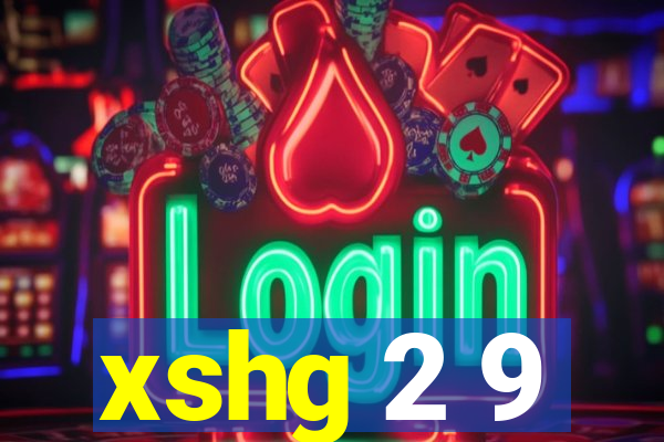 xshg 2 9