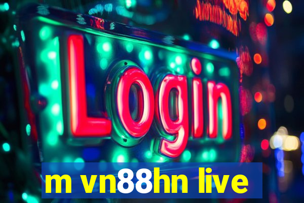 m vn88hn live