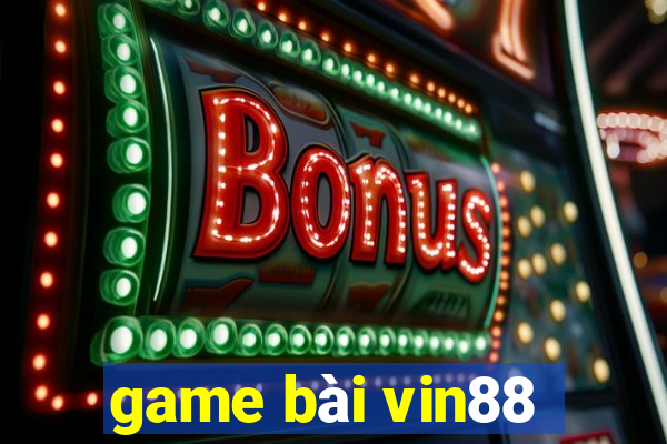 game bài vin88