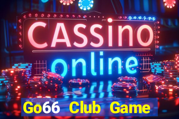 Go66 Club Game Bài Quốc Tế