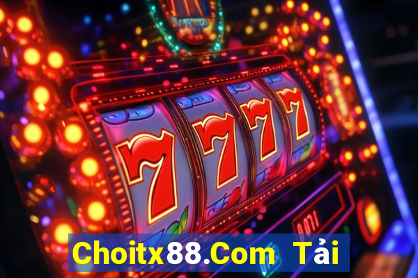 Choitx88.Com Tải Game Bài Đổi Thưởng