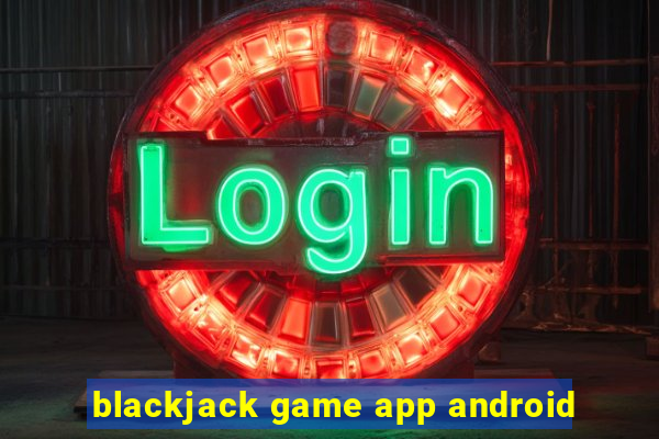 blackjack game app android