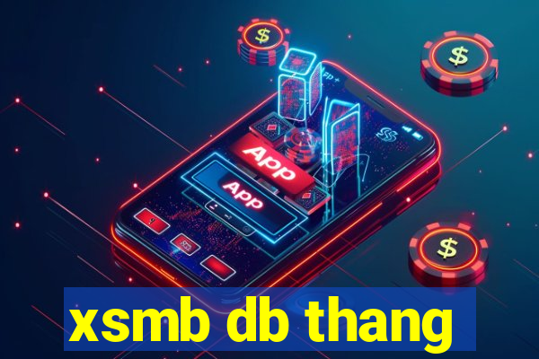 xsmb db thang