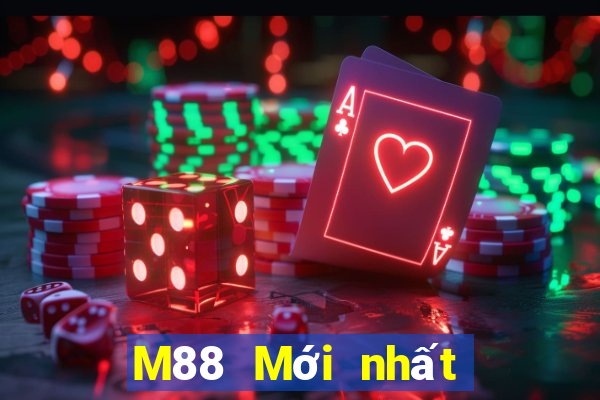 M88 Mới nhất tại Đắk Lắk