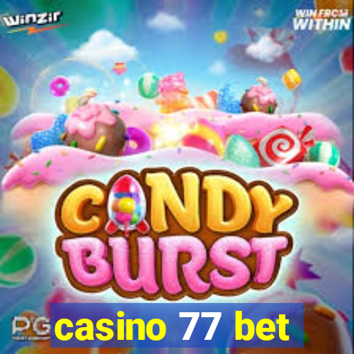 casino 77 bet