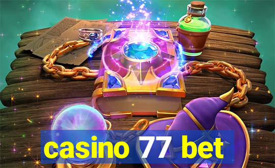 casino 77 bet