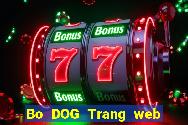 Bo DOG Trang web dự phòng Chó