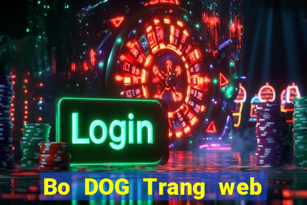 Bo DOG Trang web dự phòng Chó