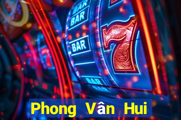 Phong Vân Hui mạt chược