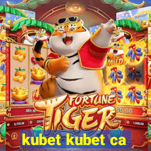 kubet kubet ca