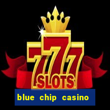 blue chip casino table games