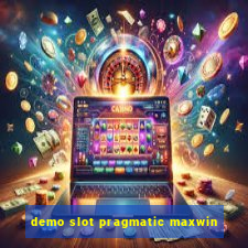 demo slot pragmatic maxwin