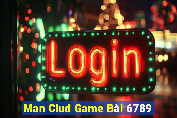 Man Clud Game Bài 6789