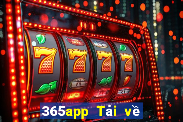 365app Tải về và đăng ký