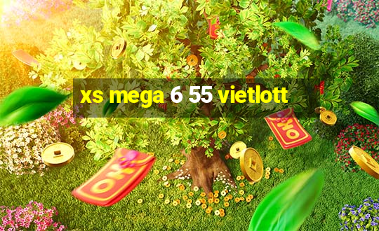 xs mega 6 55 vietlott