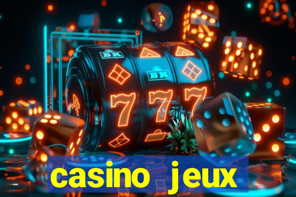 casino jeux gratuits en ligne