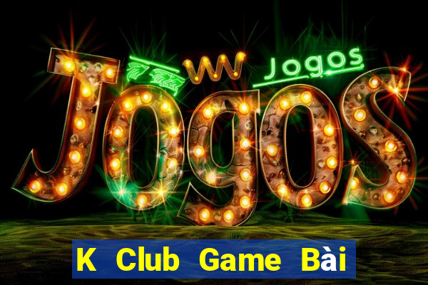 K Club Game Bài Tặng Code