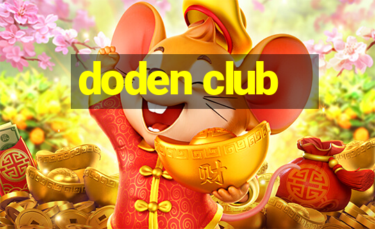 doden club