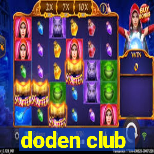 doden club