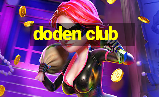 doden club