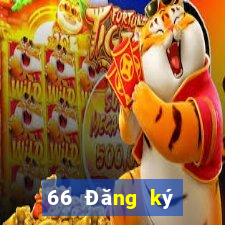 66 Đăng ký Đăng nhập