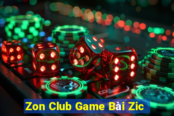 Zon Club Game Bài Zic