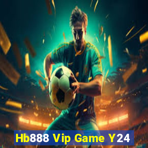 Hb888 Vip Game Y24