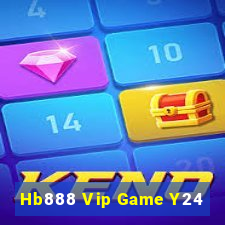 Hb888 Vip Game Y24