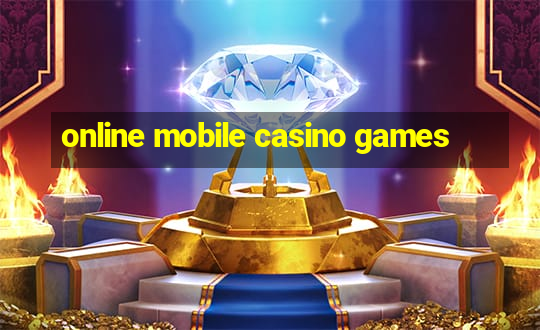 online mobile casino games