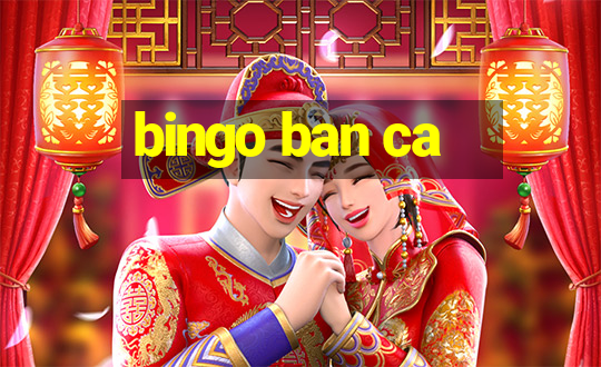 bingo ban ca