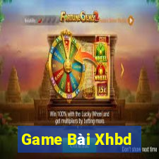 Game Bài Xhbd