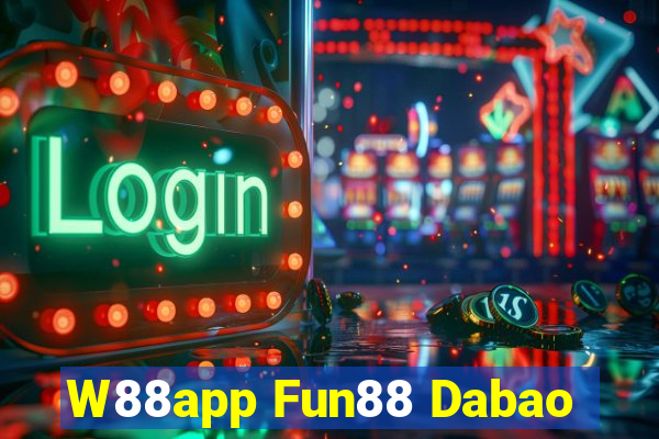 W88app Fun88 Dabao