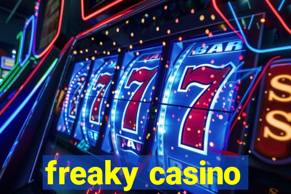 freaky casino