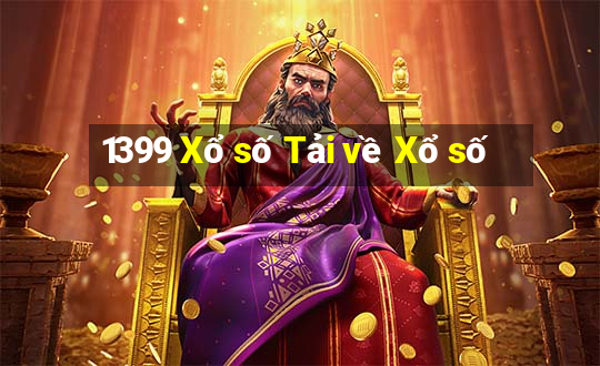 1399 Xổ số Tải về Xổ số