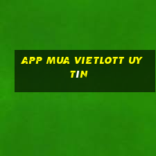 app mua vietlott uy tín