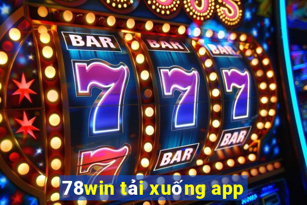 78win tải xuống app