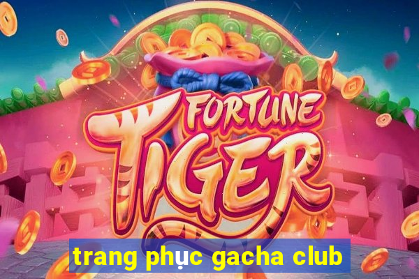 trang phục gacha club