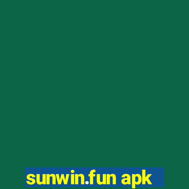 sunwin.fun apk