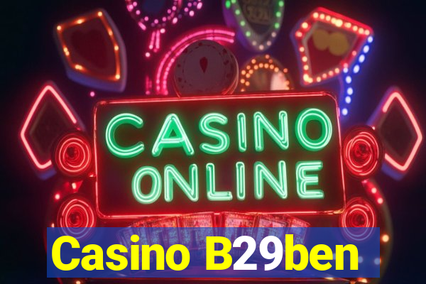 Casino B29ben