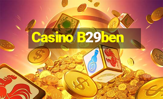 Casino B29ben