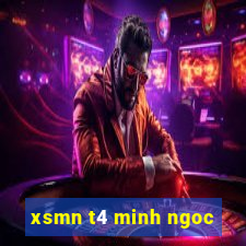 xsmn t4 minh ngoc